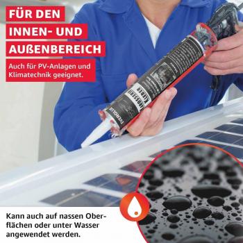 Für den Innen- und Außenbereich. Auch für PV-Anlagen und Klimatechnik. Kann auch auf nassen Oberflächen oder unter Wasser angewendet werden.